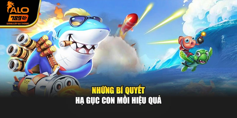 Những bí quyết hạ gục con mồi hiệu quả