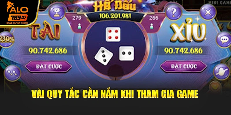 Vài quy tắc cần nắm khi tham gia game