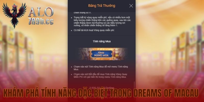 Khám phá tính năng đặc biệt trong Dreams of Macau 