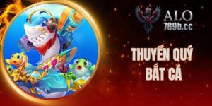 Thuyền Quý Bắt Cá